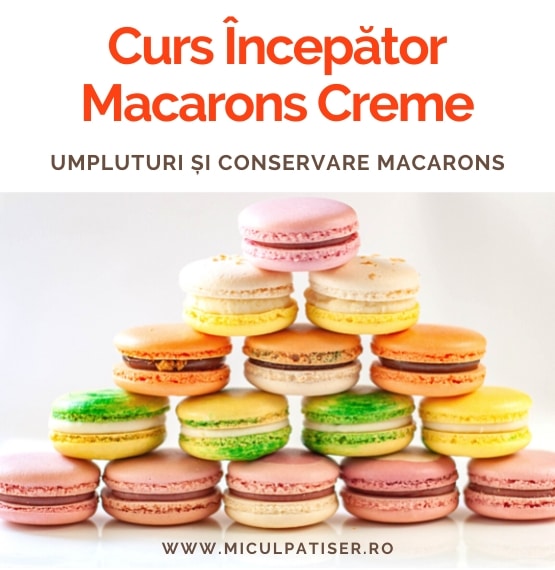 Curs Incepator Macarons Creme Umpluturi si conservare